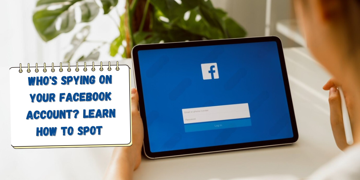 Spying on Facebook Account